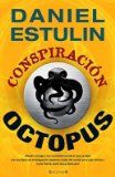 Conspiracion Octopus (Latrama) (Spanish Edition)