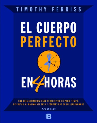 Book Cover El cuerpo perfecto en cuatro horas (Spanish Edition)