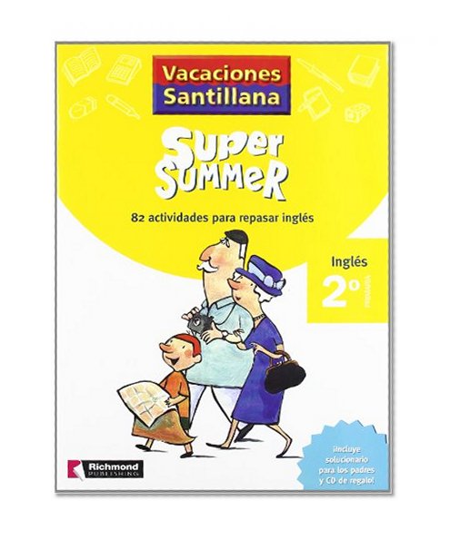 Vacaciones Santillana Super Summer, inglÃ©s, 2 EducaciÃ³n Primaria (con Cd-rom)