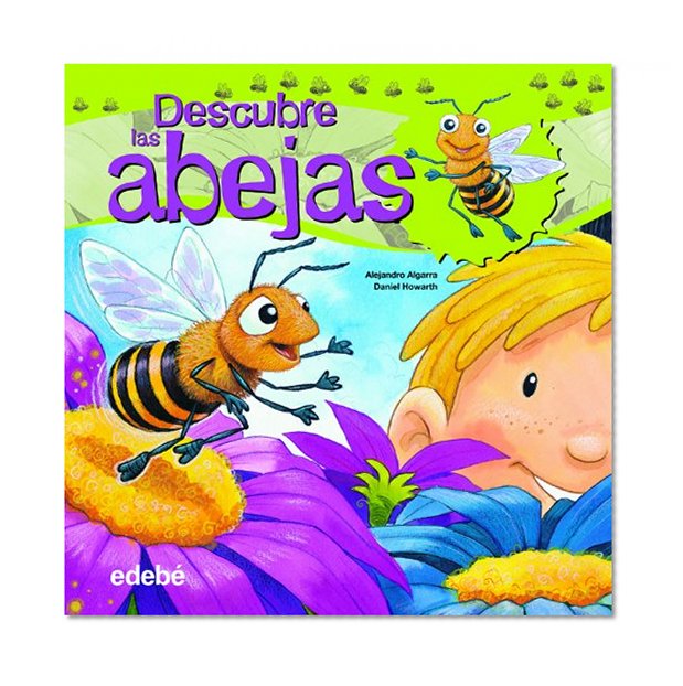 Descubre las abejas (Spanish Edition)
