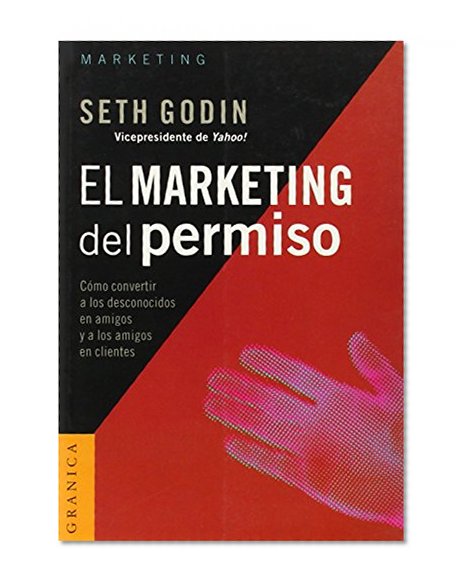 El Marketing del Permiso (Spanish Edition)