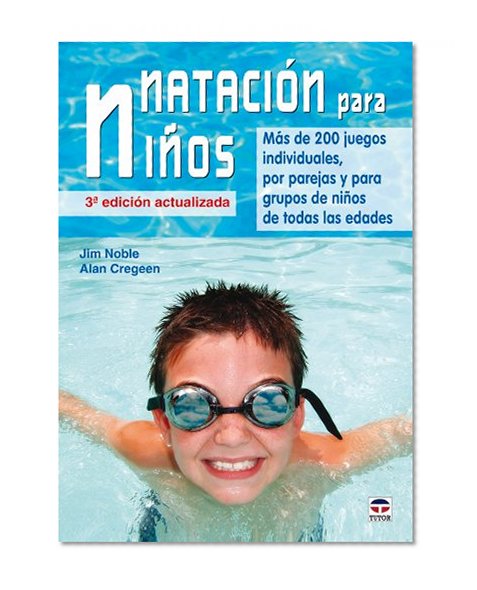 Natacion para ninos / Swimming for children (Spanish Edition)