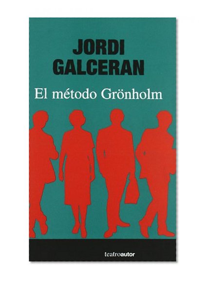 El Metodo Gronholm