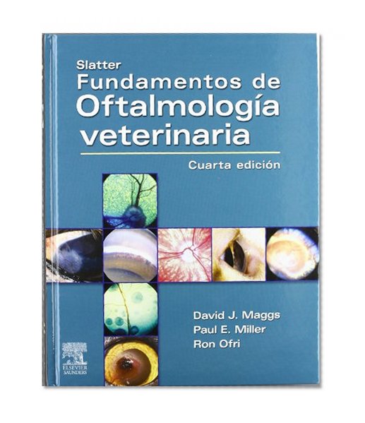 Slatter, Fundamentos de OftalmologÃ­a veterinaria, 4e (Spanish Edition)