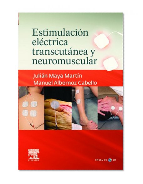 Estimulación eléctrica transcutánea y neuromuscular + CD-ROM