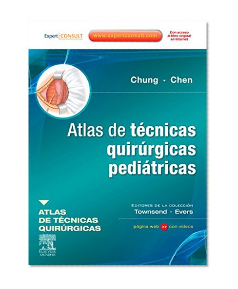Atlas de técnicas quirúrgicas pediátricas