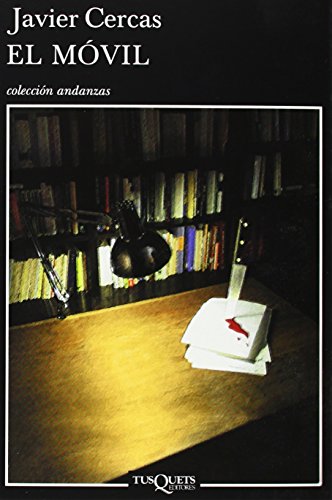 El mÃ³vil (Andanzas) (Spanish Edition)
