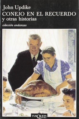 Conejo en el recuerdo y otras historias (.) (Spanish Edition)
