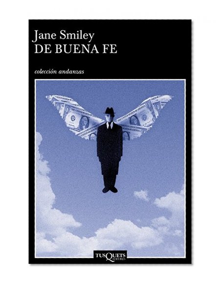 De Buena Fe / Good Faith (Andanzas / Adventures) (Spanish Edition)