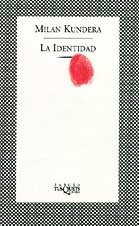 La identidad (FÃBULA) (Spanish Edition)