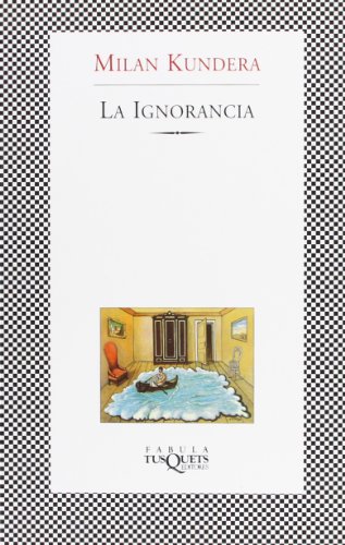 La ignorancia (FÃBULA) (Spanish Edition)