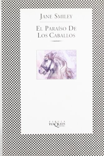 El paraíso de los caballos (Spanish Edition)