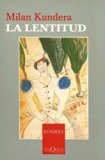 La Lentitud / Slowness (Esenciales / Essentials) (Spanish Edition)