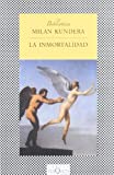 La Inmortalidad (Fabula) (Fabula) (Spanish Edition)