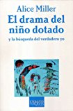 El Drama Del Nino Dotado/the Drama of the Gifted Child (Spanish Edition)