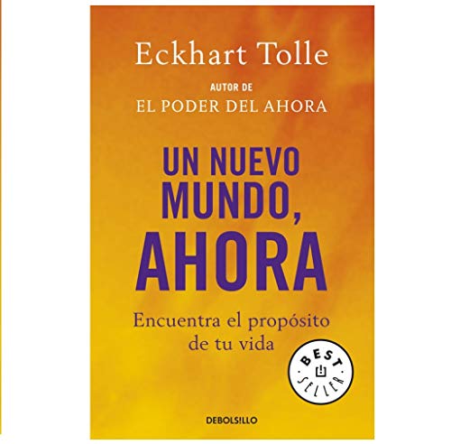 Book Cover Un nuevo mundo, ahora: Encuentra el propÃ³sito de tu vida (Best Seller) (Spanish Edition)