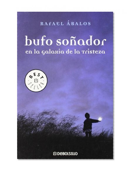 Book Cover Bufo sonador en la galaxia de la tristeza (Spanish Edition)