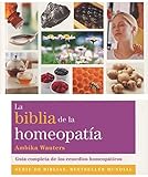 Biblia De La Homeopatia, La