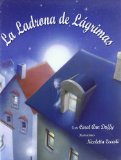 La ladrona de lagrimas / The Tear Thief (Spanish Edition)