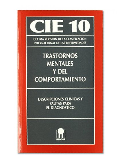 Cie 10 : Transtornos Mentales...Comportamiento:Descripciones...