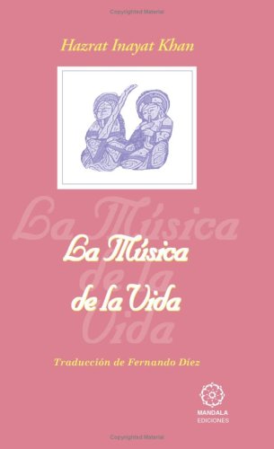 La MÃºsica De La Vida (Spanish Edition)