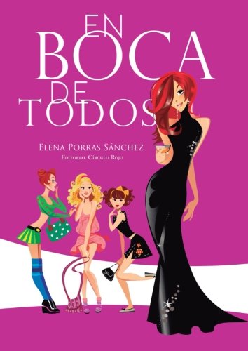 En Boca de Todos (Spanish Edition)