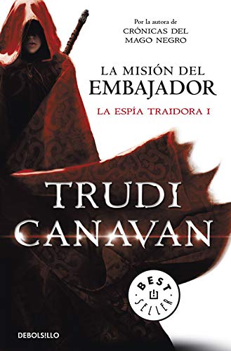 La misiÃ³n del embajador (La espÃ­a traidora 1) (Spanish Edition)