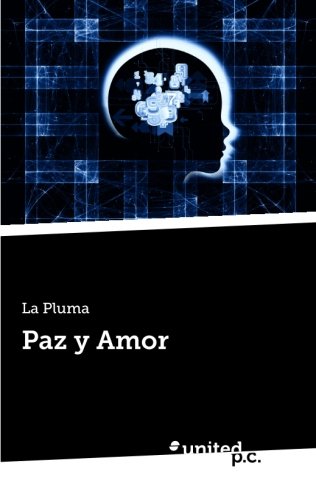 Paz y Amor (Spanish Edition)