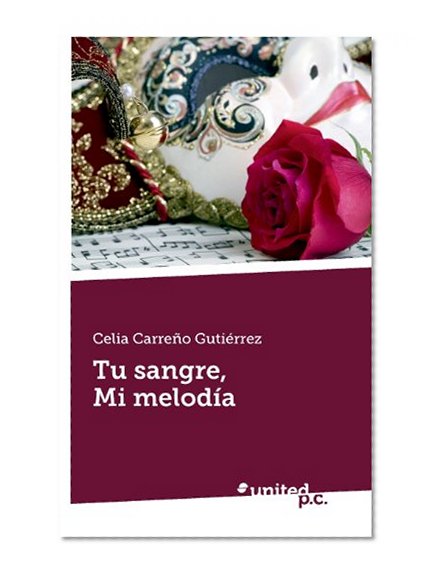 Tu Sangre, Mi MelodÃ­a (Spanish Edition)