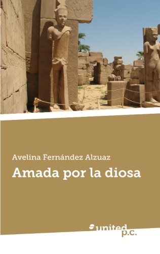 Amada por la diosa (Spanish Edition)