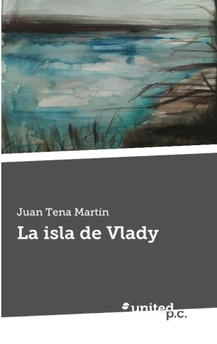 La isla de Vlady (Spanish Edition)