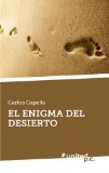 El Enigma Del Desierto (Spanish Edition)