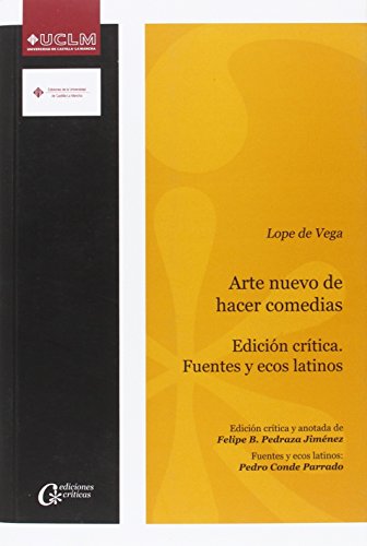 Book Cover Arte nuevo de hacer comedias. EdiciÃ³n crÃ­tica. Fuentes y ecos latinos (EDICIONES CRÃTICAS) (Spanish Edition)