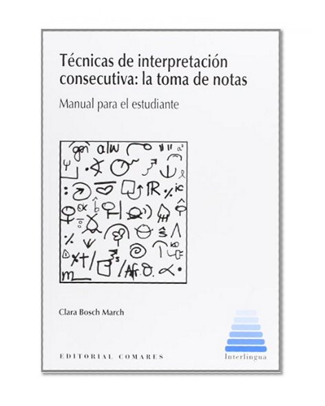 TÃ©cnicas de interpretaciÃ³n consecutiva: la toma de notas (Interlingua)