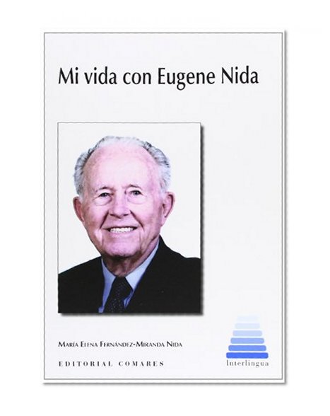 Mi vida con Eugene Nida (Interlingua)