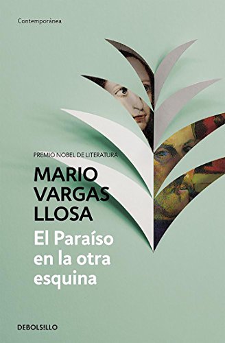 El paraiso en la otra esquina/The Way to Paradise: A Novel (Spanish Edition)