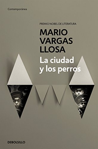 Book Cover La ciudad y los perros / The Time of the Hero (ContemporÃ¡nea) (Spanish Edition)