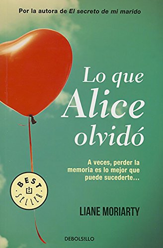 Lo que Alice olvidó / What Alice Forgot (Spanish Edition)