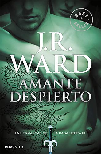 Amante despierto / Lover Awakened: La Hermandad de la Daga Negra (La Hermandad de la Daga Negra / The Black Dagger Brotherhood) (Spanish Edition)