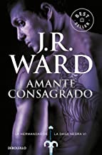 Amante consagrado VI (Lover Enshrined VI) Serie: La Hermandad de la Daga Negra (Spanish Edition)