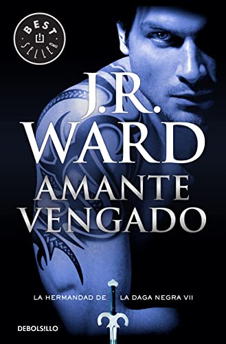 Amante vengado / Lover Avenged (La Hermandad de la Daga Negra / The Black Dagger Brotherhood) (Spanish Edition)