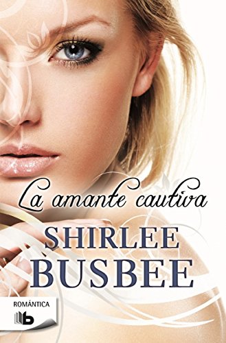 La amante cautiva (Spanish Edition)