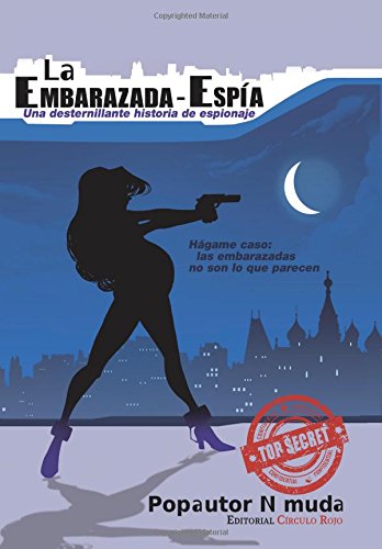 La Embarazada - EspÃ­a: VersiÃ³n en blanco y negro (Spanish Edition)
