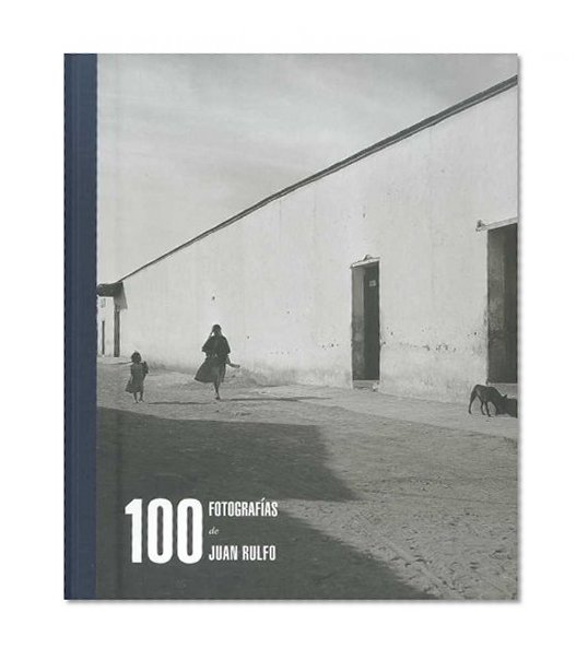 100 FotografÃ­as de Juan Rulfo