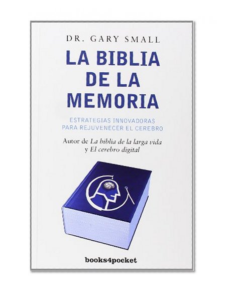 La biblia de la memoria (Books4pocket Crecimiento y Salud) (Spanish Edition)