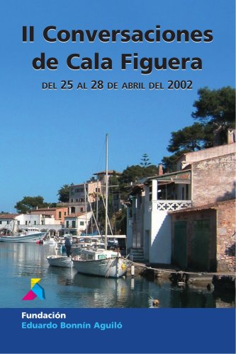 IIas Conversaciones de Cala Figuera (Spanish Edition)