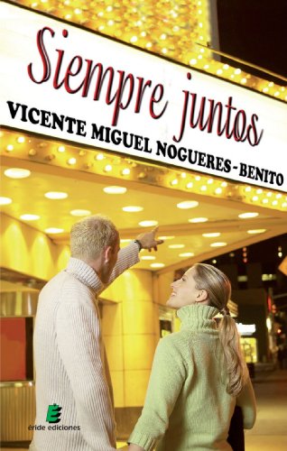 Siempre juntos (Spanish Edition)