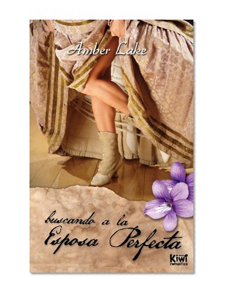 Buscando a la esposa perfecta (Spanish Edition)