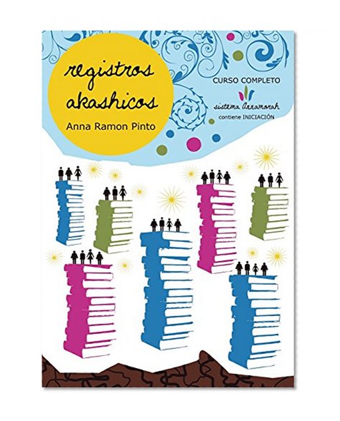Registros Akashicos (Spanish Edition)