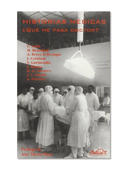 Historias medicas (Narrativa Breve) (Spanish Edition)